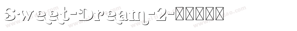Sweet-Dream-2字体转换