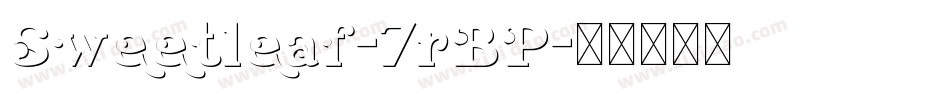 Sweetleaf-7rBP字体转换