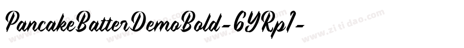 PancakeBatterDemoBold-6YRp1字体转换