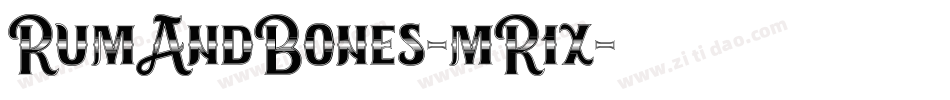 RumAndBones-mR1x字体转换