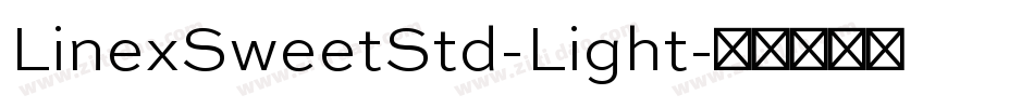 LinexSweetStd-Light字体转换