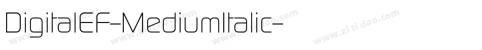DigitalEF-MediumItalic字体转换