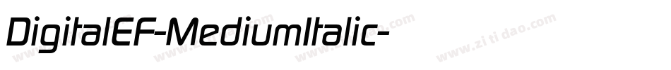 DigitalEF-MediumItalic字体转换