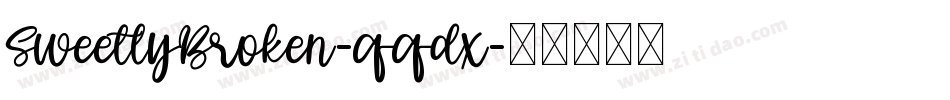 SweetlyBroken-qqdx字体转换