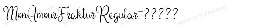 MonAmourFrakturRegular字体转换