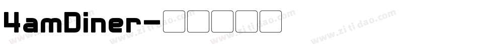 4amDiner字体转换
