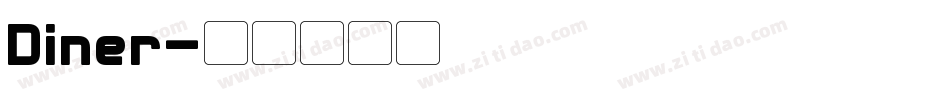 Diner字体转换