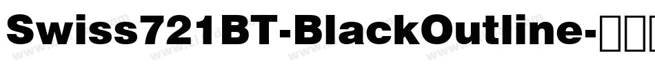 Swiss721BT-BlackOutline字体转换