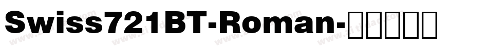 Swiss721BT-Roman字体转换