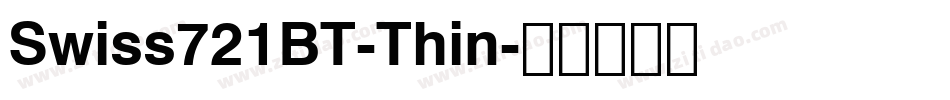 Swiss721BT-Thin字体转换