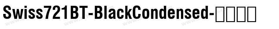 Swiss721BT-BlackCondensed字体转换