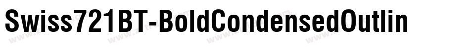 Swiss721BT-BoldCondensedOutline字体转换