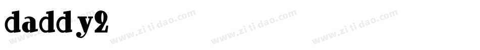 daddy2字体转换