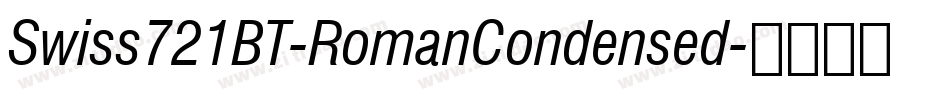 Swiss721BT-RomanCondensed字体转换