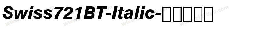 Swiss721BT-Italic字体转换