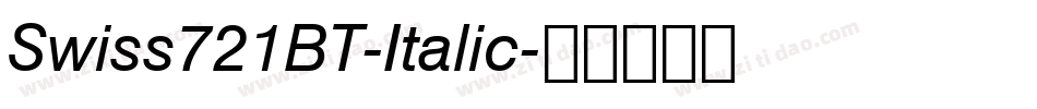 Swiss721BT-Italic字体转换