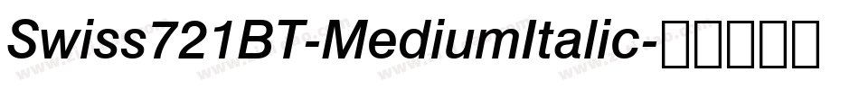 Swiss721BT-MediumItalic字体转换