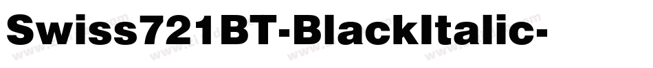 Swiss721BT-BlackItalic字体转换