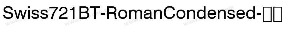 Swiss721BT-RomanCondensed字体转换
