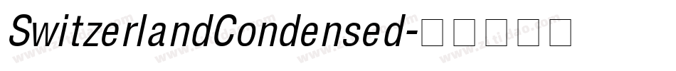 SwitzerlandCondensed字体转换