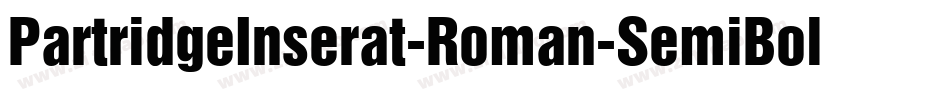 PartridgeInserat-Roman-SemiBold字体转换