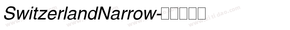 SwitzerlandNarrow字体转换