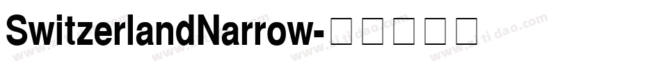 SwitzerlandNarrow字体转换