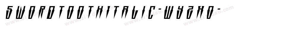 SwordtoothItalic-WyzxO字体转换