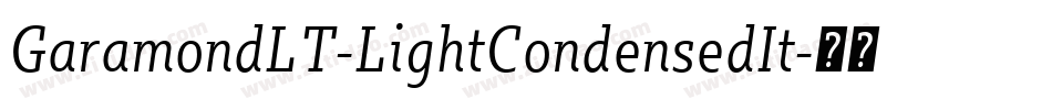 GaramondLT-LightCondensedIt字体转换