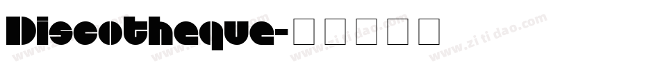 Discotheque字体转换