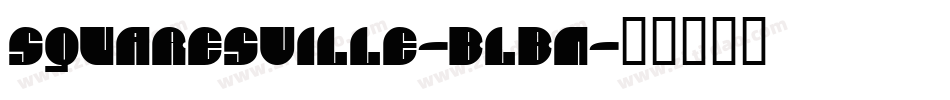 Squaresville-BLBn字体转换