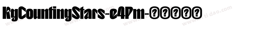 KgCountingStars-e4Pm字体转换