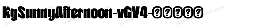 KgSunnyAfternoon-vGV4字体转换