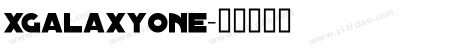 XGalaxyOne字体转换