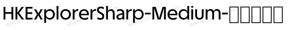 HKExplorerSharp-Medium字体转换
