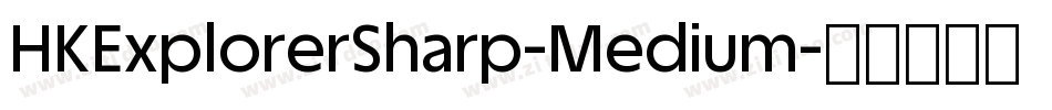 HKExplorerSharp-Medium字体转换