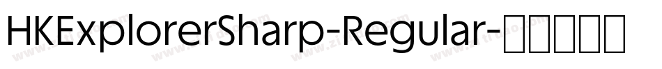 HKExplorerSharp-Regular字体转换