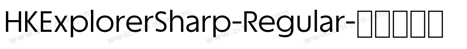 HKExplorerSharp-Regular字体转换