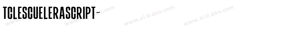 TCLescuelerascript字体转换