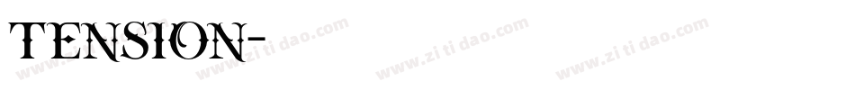 Tension字体转换