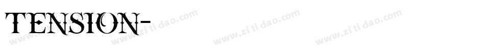 Tension字体转换