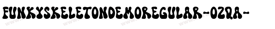 FunkySkeletonDemoRegular-ozqA字体转换