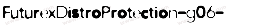 FuturexDistroProtection-g06字体转换