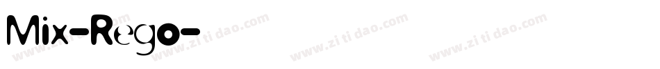 Mix-Rego字体转换