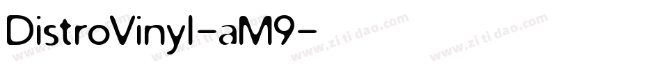 DistroVinyl-aM9字体转换