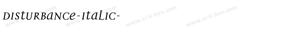 Disturbance-Italic字体转换