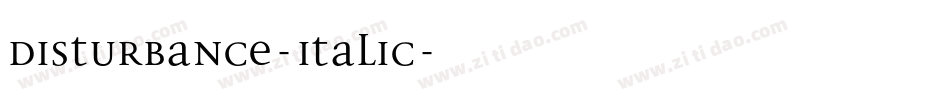 Disturbance-Italic字体转换
