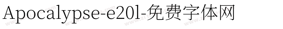 Apocalypse-e20l字体转换