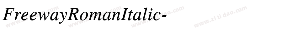 FreewayRomanItalic字体转换