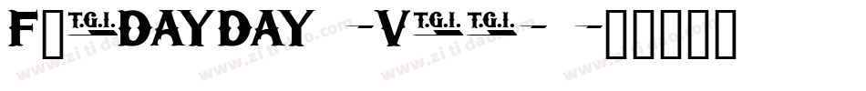 Friday-Vibes字体转换